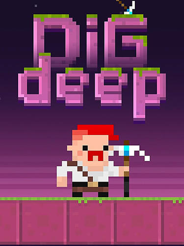 Scarica Dig deep! gratis per Android.