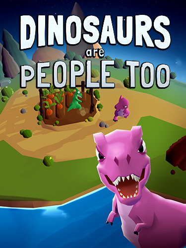 Scarica Dinosaurs are people too gratis per Android.