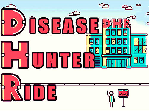 Disease hunter ride