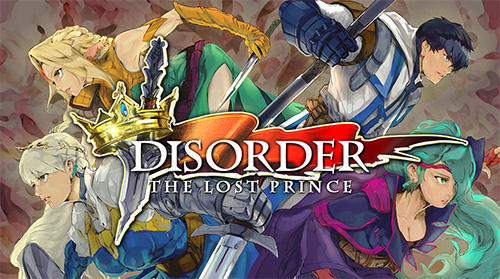 Scarica Disorder: The lost prince gratis per Android 4.1.
