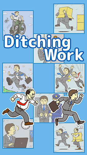 Ditching work: Escape game