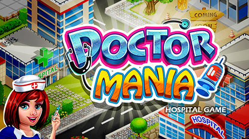 Scarica Doctor mania: Hospital game gratis per Android.