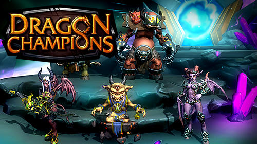 Scarica Dragon champions gratis per Android.