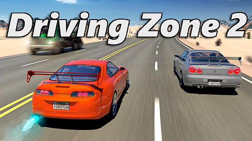Scarica Driving zone 2 gratis per Android 4.1.
