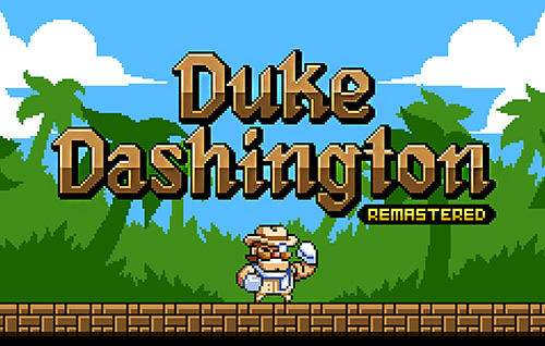 Scarica Duke Dashington remastered gratis per Android 2.3.
