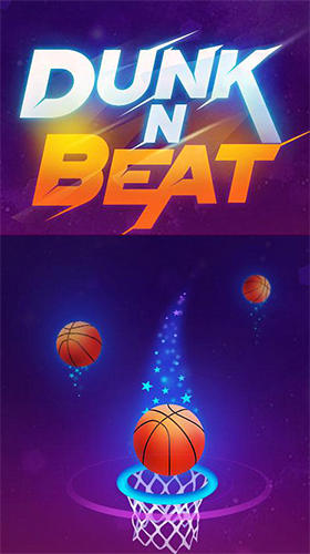 Dunk and beat