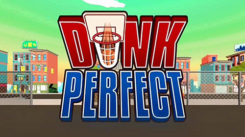 Scarica Dunk perfect: Basketball gratis per Android.