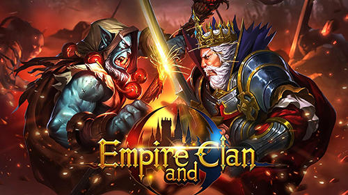Scarica Empire and clan gratis per Android.