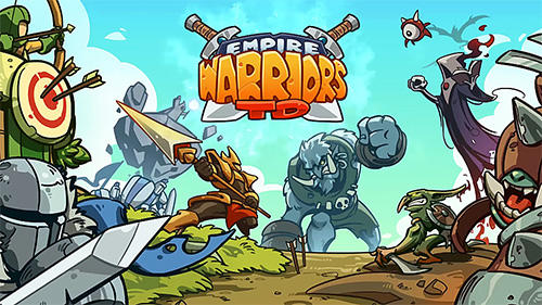 Scarica Empire warriors TD: Defense battle gratis per Android 4.1.