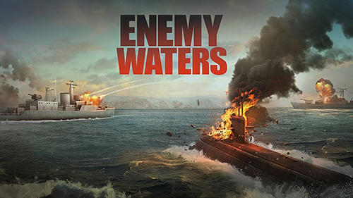 Scarica Enemy waters: Submarine and warship battles gratis per Android.