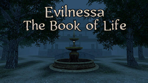 Scarica Evilnessa: The book of life gratis per Android 4.1.