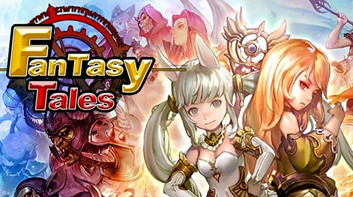 Scarica Fantasy tales: Idle RPG gratis per Android 4.2.