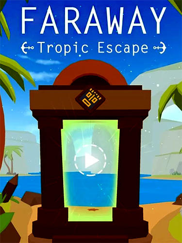 Scarica Faraway: Tropic escape gratis per Android.