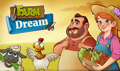 Scarica Farm dream: Village harvest paradise. Day of hay gratis per Android.