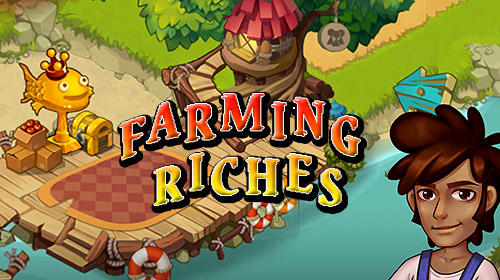 Scarica Farming riches gratis per Android.