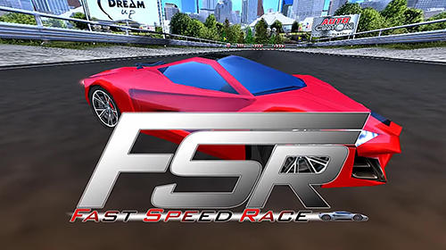 Scarica Fast speed race gratis per Android.