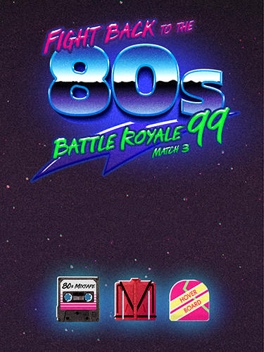 Scarica Fight back to the 80's: Match 3 battle royale gratis per Android.