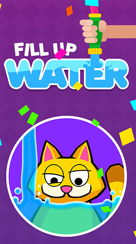 Scarica Fill up water: Do better? gratis per Android.