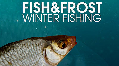 Scarica Fish and frost gratis per Android 4.1.