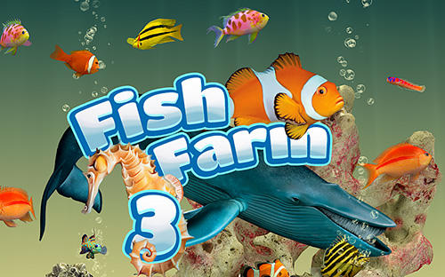 Scarica Fish farm 3: 3D aquarium simulator gratis per Android 4.1.