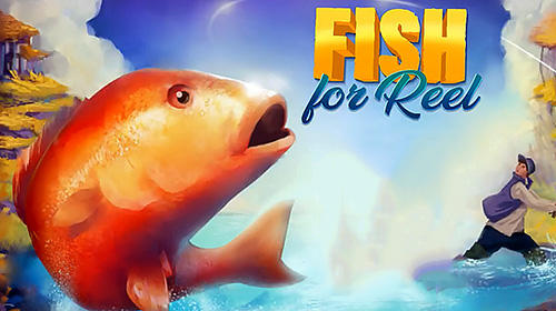 Scarica Fish for reel gratis per Android.