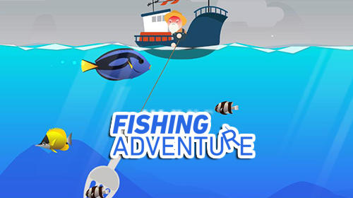 Scarica Fishing adventure gratis per Android.