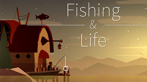 Scarica Fishing life gratis per Android.