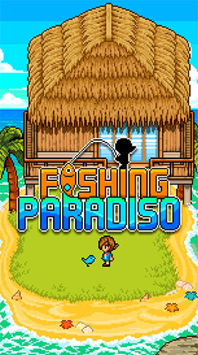 Scarica Fishing paradiso gratis per Android.