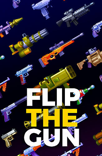 Flip the gun: Simulator game