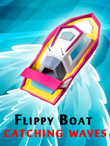 Flippy boat: Catching waves