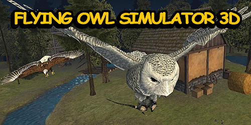 Scarica Flying owl simulator 3D gratis per Android.