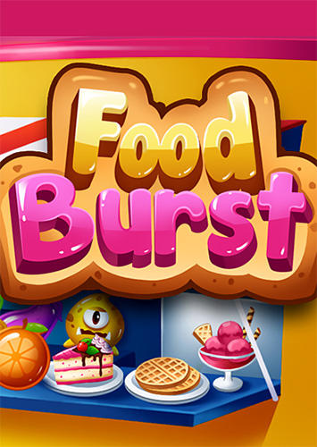 Scarica Food burst gratis per Android 4.1.