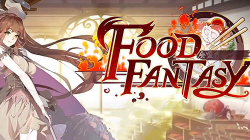 Scarica Food fantasy gratis per Android.