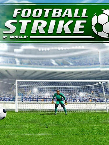 Scarica Football strike: Multiplayer soccer gratis per Android.
