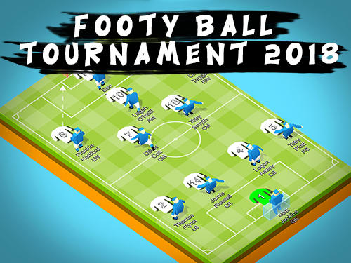 Scarica Footy ball tournament 2018 gratis per Android 5.0.