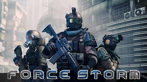 Scarica Force storm: FPS shooting party gratis per Android 4.1.