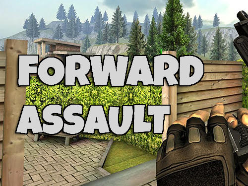Scarica Forward assault gratis per Android.