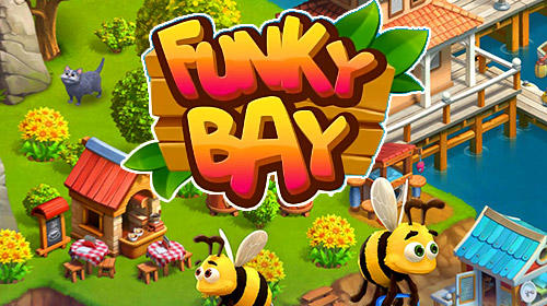 Scarica Funky bay: Farm and adventure game gratis per Android 4.0.