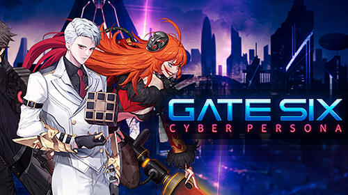 Scarica Gate six: Cyber persona gratis per Android 4.4.