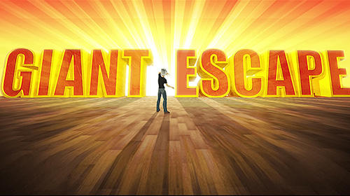 Scarica Giant escape gratis per Android.