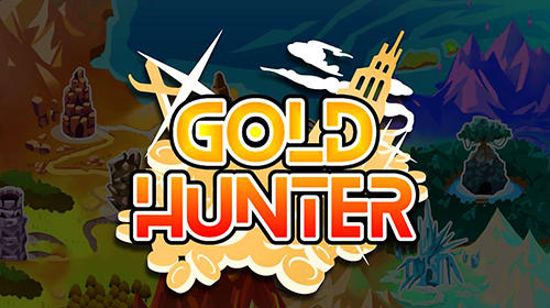 Scarica Gold hunter gratis per Android.