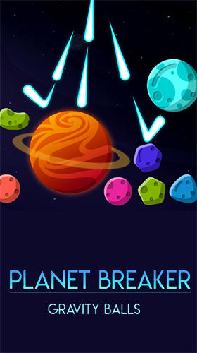 Scarica Gravity balls: Planet breaker gratis per Android.