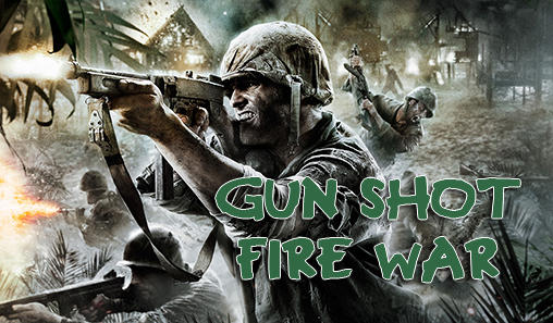 Scarica Gun shot fire war gratis per Android.