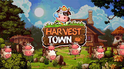 Scarica Harvest town gratis per Android 4.1.