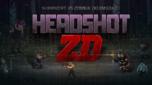 Scarica Headshot ZD : Survivors vs zombie doomsday gratis per Android 4.1.