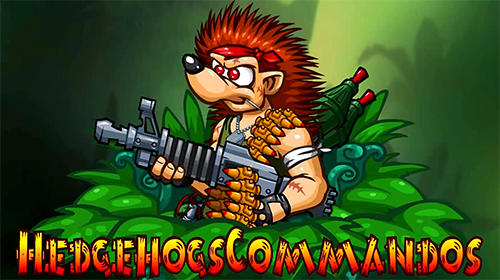 Hedgehogs commandos: Think, aim, shoot, jump