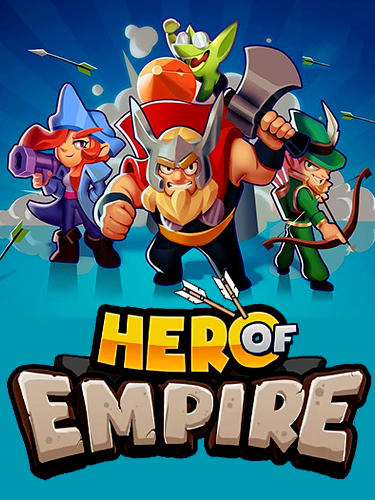 Scarica Hero of empire: Battle clash gratis per Android.