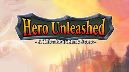 Scarica Hero unleashed: A tale about black stone gratis per Android.
