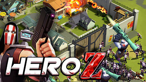 Scarica Hero Z: Doomsday warrior gratis per Android.
