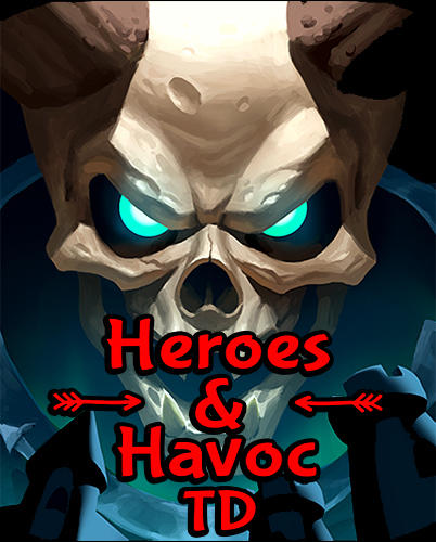 Scarica Heroes and havoc TD: Tower defense gratis per Android 5.0.